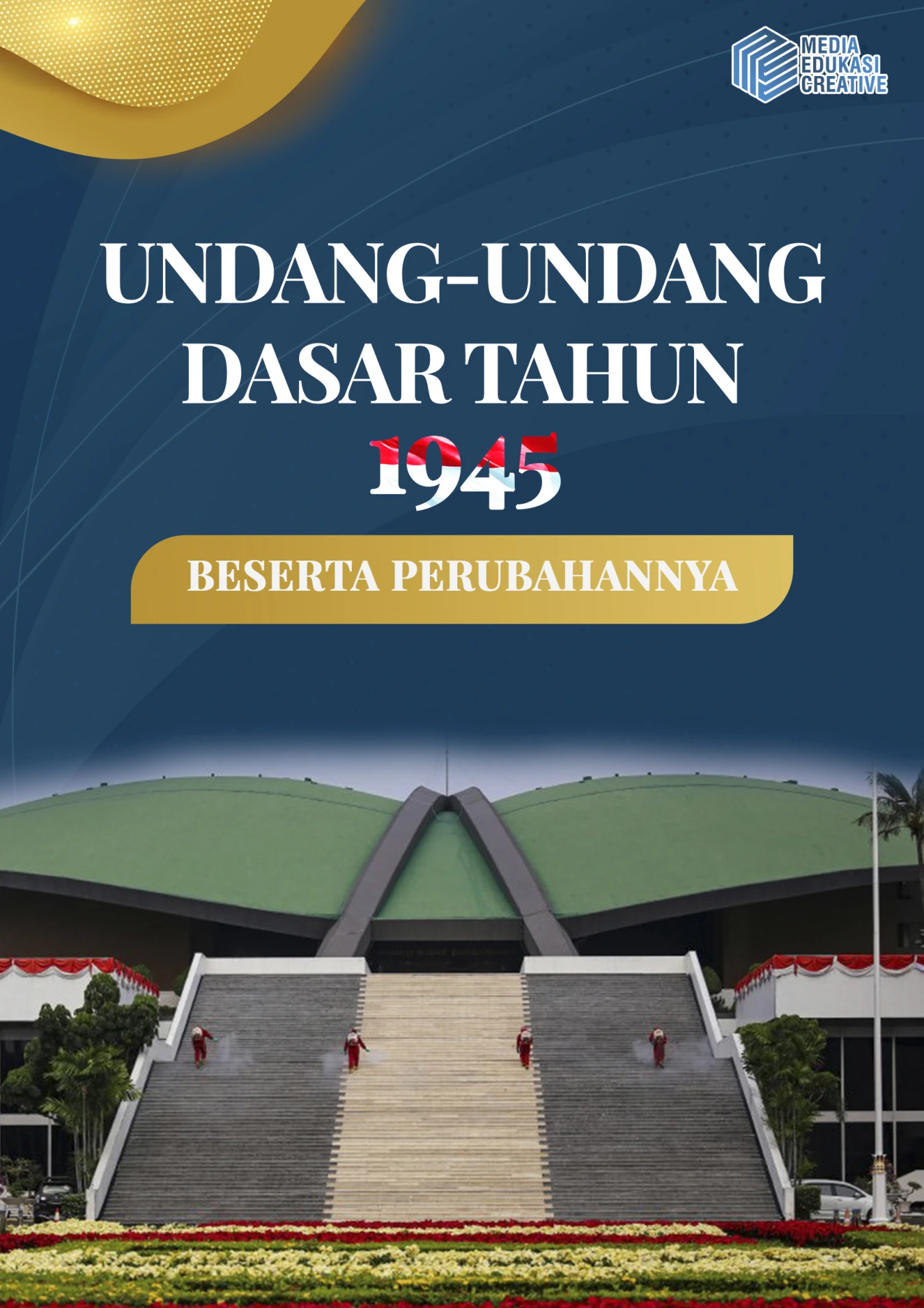 UUD 1945 Beserta Perubahannya