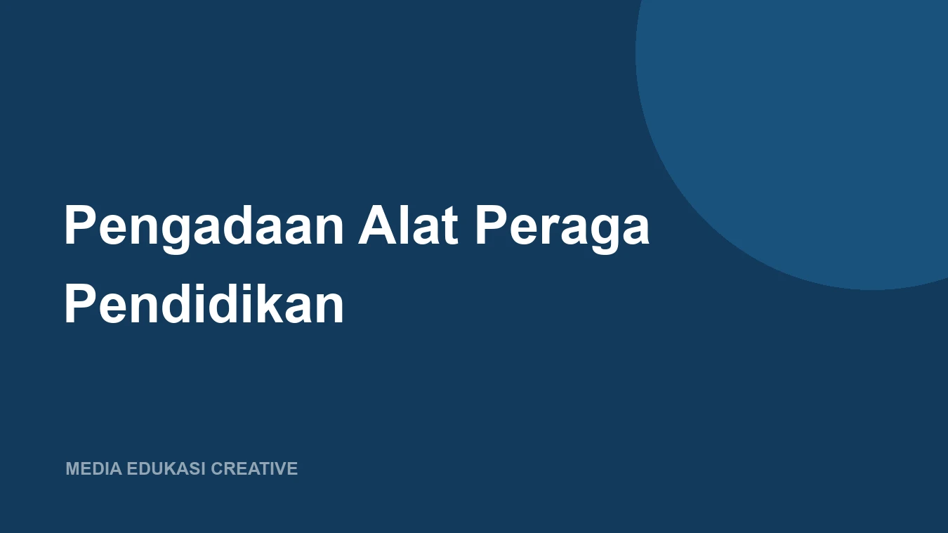 Pengadaan Alat Peraga Pendidikan